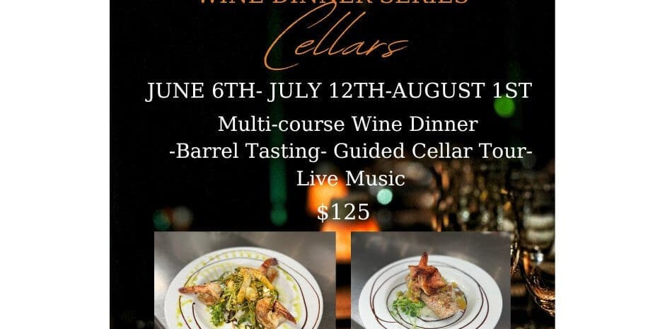 Alfred Eames Cellars Wine Dinner Series June 6th, July 12th, August 1st Multi-Course Wine Dinner, Barrel Tasting, Guided Cellar Tour, Live Music, $125 Reservations 970-361-7063