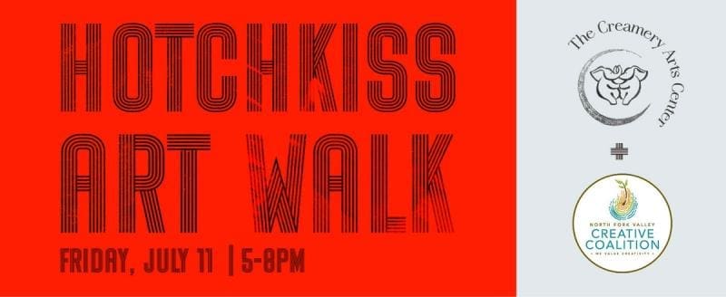 Hotchkiss Art Walk 5-8 PM