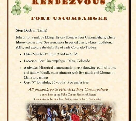 Event flyer for the "March Rendezvous" at Fort Uncompahgre in Delta, Colorado. The top features the event title in a western-style font flanked by green four-leaf clovers. An illustration at the bottom depicts a historic trading post scene with people in 19th-century attire engaged in various activities like pelt trading. Event Details: Date & Time: March 21st, 9 AM to 5 PM. Activities: Historical demonstrations, axe throwing, guided tours, live music, and Mountain Man storytelling. Cost: $7 for adults, $5 for youths, children 5 or under are free. Organization: Benefiting Friends of Fort Uncompahgre and the Delta County Historical Society.