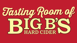 Tasting Room of Big B's Hard Cider red background, gold lettering