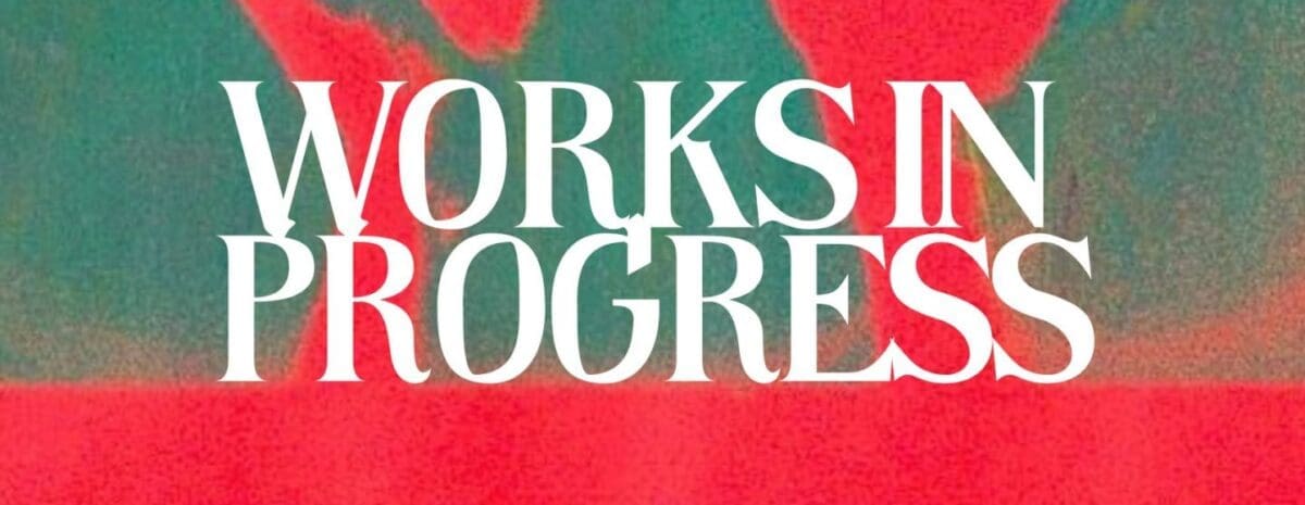 A vibrant promotional flyer for the "Works in Progress" artist meet-up at the Blue Sage Center for the Arts. Visual Composition: Background: The top half features a textured teal and green abstract background with two bright red, glowing silhouettes of hands held up as if pressing against glass. Typography: Large, bold white serif letters in the center read "WORKS IN PROGRESS". Information: Below the title, white text explains that the event is for North Fork artists in all mediums to share projects and collaborate. It lists the dates as April 2 & 16 from 4–6 PM at the Blue Sage Gallery. Logo: The "Blue Sage Center for the Arts" logo, featuring a black arched design above the text, is positioned in the bottom left corner against a solid red background.